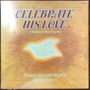 Dan Burgess Celebrate His Love Vinyl Lp '78 *Unopened Original Seal*